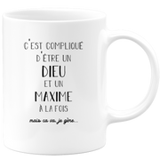 quotedazur - Mug Compliqué D'Être Un Dieu Et Un Maxime Mais Ça Va Je Gère - Cadeau Humour Prénom - Idée Cadeau Famille Saint Valentin - Tasse Prénom Maxime