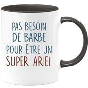 Mug pas besoin de barbe pour être un super Ariel