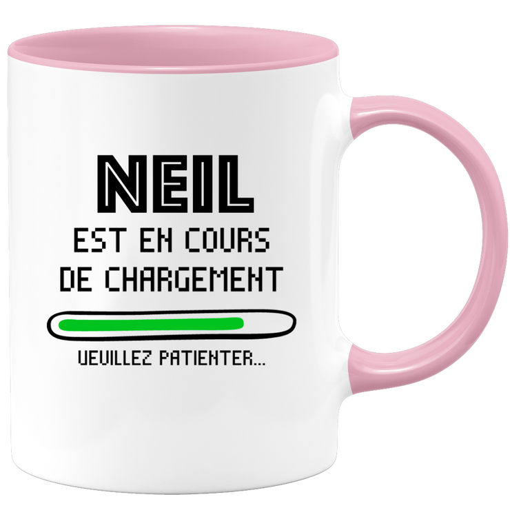 quotedazur - Mug Neil Est En Cours De Chargement Veuillez Patienter - Cadeau Neil Prénom Homme Personnalisé - Cadeau Annniversaire Noël Adolescent Collègue