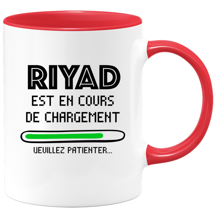 quotedazur - Mug Riyad Est En Cours De Chargement Veuillez Patienter - Cadeau Riyad Prénom Homme Personnalisé - Cadeau Annniversaire Noël Adolescent Collègue