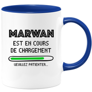 quotedazur - Mug Marwan Est En Cours De Chargement Veuillez Patienter - Cadeau Marwan Prénom Homme Personnalisé - Cadeau Annniversaire Noël Adolescent Collègue