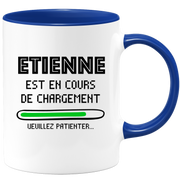 quotedazur - Mug Etienne Est En Cours De Chargement Veuillez Patienter - Cadeau Etienne Prénom Homme Personnalisé - Cadeau Annniversaire Noël Adolescent Collègue