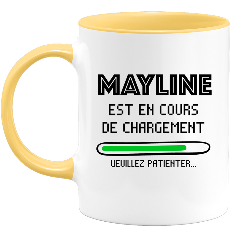 Mug Mayline Is Loading Please Wait - Gift Mayline First Name Woman Personalized