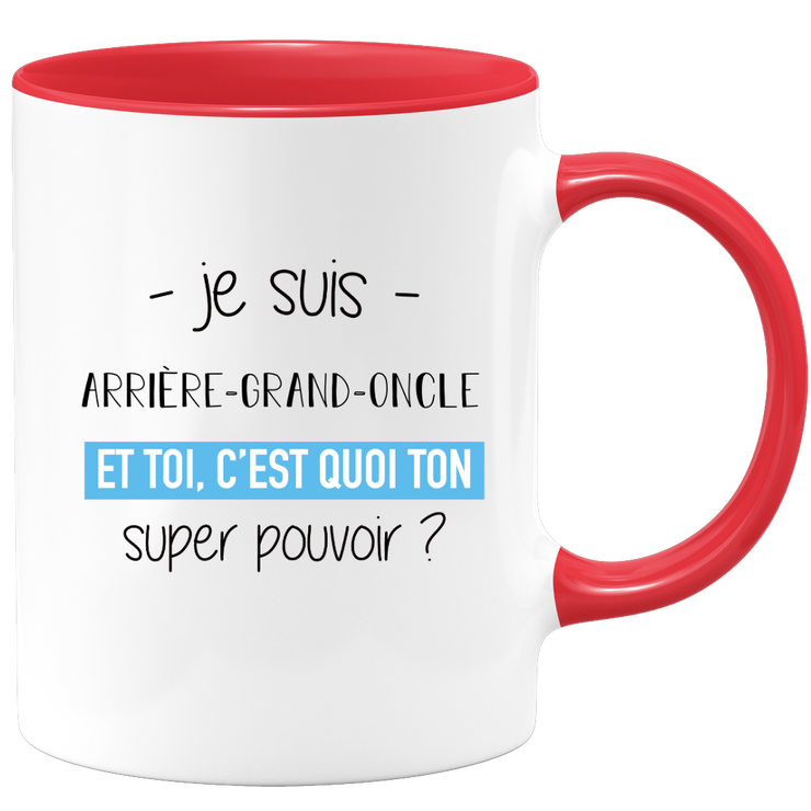 quotedazur - Mug Je Suis Arriere grand oncle Et Toi C'est Quoi Ton Super Pouvoir - Cadeau Humour Travail - Idée Cadeau Départ Collègue - Tasse Chef Arriere grand oncle - Idéal Pour Noël Au Bureau