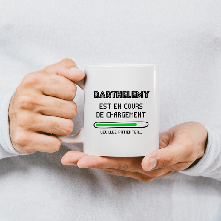 quotedazur - Mug Barthelemy Est En Cours De Chargement Veuillez Patienter - Cadeau Barthelemy Prénom Homme Personnalisé - Cadeau Annniversaire Noël Adolescent Collègue