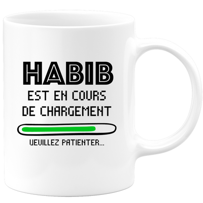 quotedazur - Mug Habib Est En Cours De Chargement Veuillez Patienter - Cadeau Habib Prénom Homme Personnalisé - Cadeau Annniversaire Noël Adolescent Collègue