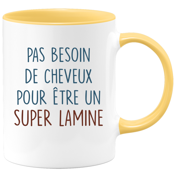 Mug pas besoin de cheveux pour être un super Lamine