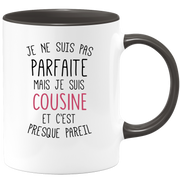 quotedazur - Mug Je Ne Suis Pas Parfaite Mais Je Suis Cousine Et C'est Presque Pareil - Cadeau Famille, Anniversaire, Noël