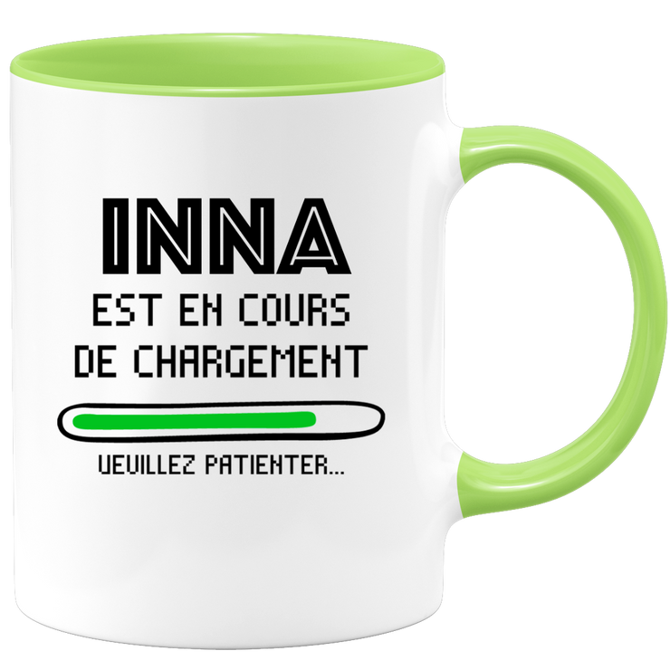 quotedazur - Mug Inna Est En Cours De Chargement Veuillez Patienter - Cadeau Inna Prénom Femme Personnalisé - Cadeau Annniversaire Noël Adolescent Collègue