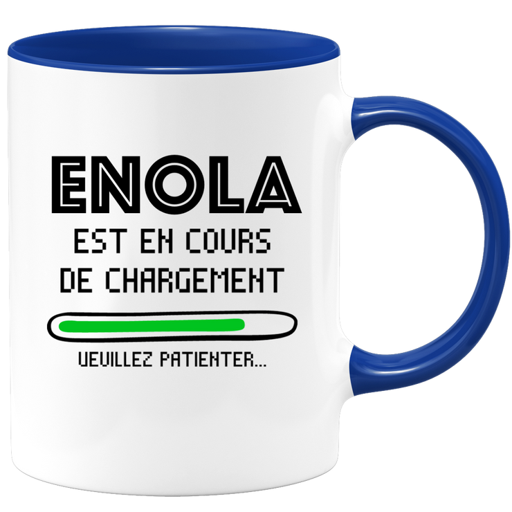 quotedazur - Mug Enola Est En Cours De Chargement Veuillez Patienter - Cadeau Enola Prénom Femme Personnalisé - Cadeau Annniversaire Noël Adolescent Collègue