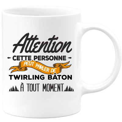 quotedazur - Mug Cette Personne Peut Parler De Twirling Bâton À Tout Moment - Cadeau Humour Sport - Idée Cadeau Original     - Tasse Twirling Bâton - Anniversaire Ou Noël