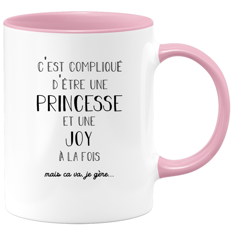 quotedazur - Mug Prénom Joy Compliqué D'Être Une Princesse Et Une Joy Mais Ca Va Je Gère - Cadeau Humour Prénom - Idée Cadeau Famille Saint Valentin - Tasse Prénom Joy - Idéal Pour Noël Au Bureau