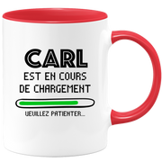 quotedazur - Mug Carl Est En Cours De Chargement Veuillez Patienter - Cadeau Carl Prénom Homme Personnalisé - Cadeau Annniversaire Noël Adolescent Collègue