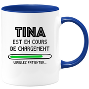 quotedazur - Mug Tina Est En Cours De Chargement Veuillez Patienter - Cadeau Tina Prénom Femme Personnalisé - Cadeau Annniversaire Noël Adolescent Collègue