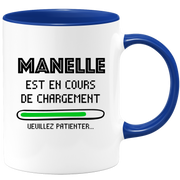 quotedazur - Mug Manelle Est En Cours De Chargement Veuillez Patienter - Cadeau Manelle Prénom Femme Personnalisé - Cadeau Annniversaire Noël Adolescent Collègue