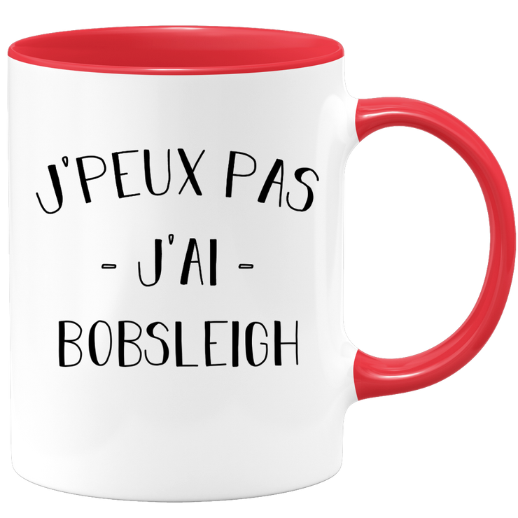 quotedazur - Mug Je Peux Pas J'ai Bobsleigh - Cadeau Humour Sport - Idée Cadeau Original - Tasse Bobsleigh - Idéal Pour Anniversaire Ou Noël