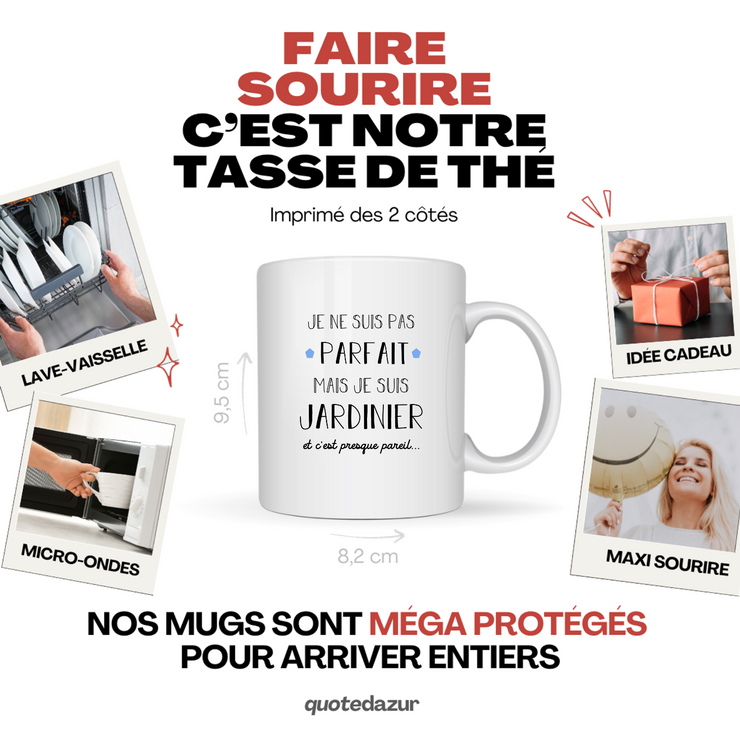 quotedazur - Mug Je Ne Suis Pas Parfait Mais Je Suis Jardinier  - Cadeau Humour Métier Travail - Idée Cadeau Pot De Départ Chef Mutation - Tasse Cadeau Retraite Noël Au Bureau