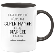 quotedazur - Mug Super Maman Et Ouvriere A La Fois Mais Je Gère - Tasse Cadeau Maman Fête Des Mères Anniversaire - Cadeau Pour Jeune Ou Future Maman Suite À Une Naissance