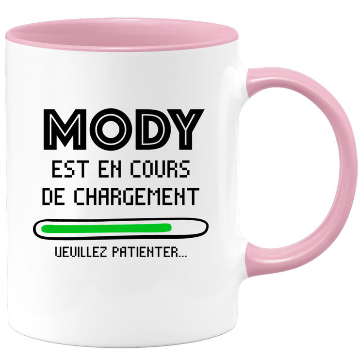 quotedazur - Mug Mody Est En Cours De Chargement Veuillez Patienter - Cadeau Mody Prénom Homme Personnalisé - Cadeau Annniversaire Noël Adolescent Collègue