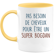 Mug pas besoin de cheveux pour être un super Bogdan