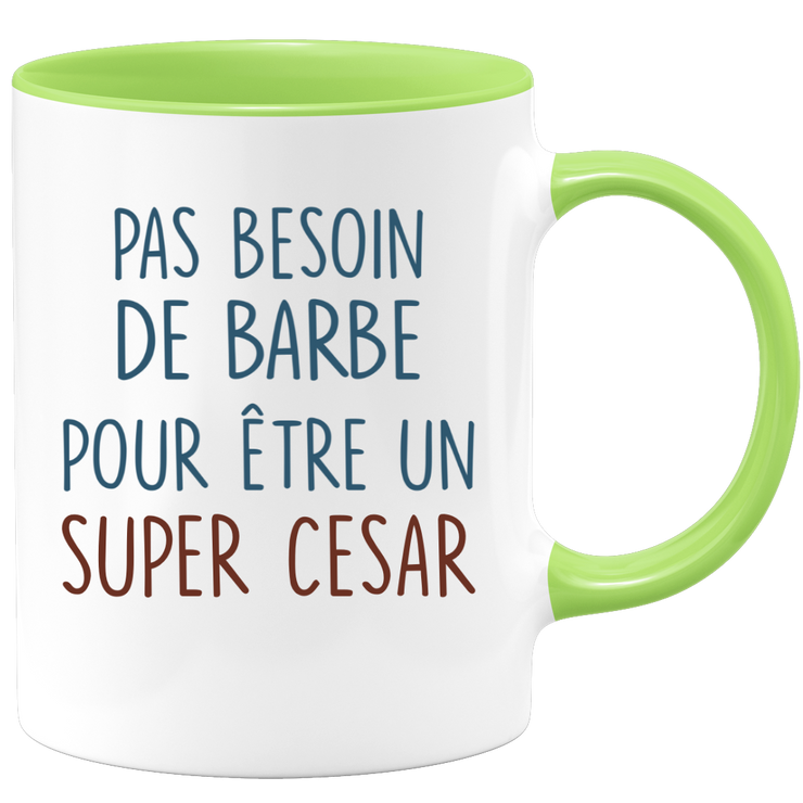 Mug pas besoin de barbe pour être un super Cesar