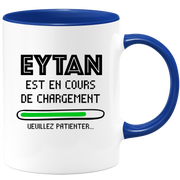 quotedazur - Mug Eytan Est En Cours De Chargement Veuillez Patienter - Cadeau Eytan Prénom Homme Personnalisé - Cadeau Annniversaire Noël Adolescent Collègue