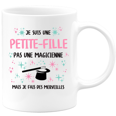 Mug je suis une Petite-fille, pas une magicienne, mais je fais des merveilles