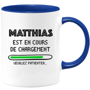 quotedazur - Mug Matthias Est En Cours De Chargement Veuillez Patienter - Cadeau Matthias Prénom Homme Personnalisé - Cadeau Annniversaire Noël Adolescent Collègue