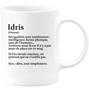 Idris Gift Mug - Idris definition - Personalized first name gift Birthday Man Christmas departure colleague - Ceramic - White