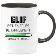 quotedazur - Mug Elif Est En Cours De Chargement Veuillez Patienter - Cadeau Elif Prénom Femme Personnalisé - Cadeau Annniversaire Noël Adolescent Collègue