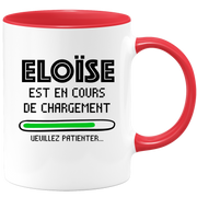 quotedazur - Mug Eloïse Est En Cours De Chargement Veuillez Patienter - Cadeau Eloïse Prénom Femme Personnalisé - Cadeau Annniversaire Noël Adolescent Collègue