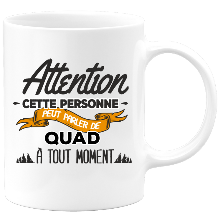 quotedazur - Mug Cette Personne Peut Parler De Quad À Tout Moment - Cadeau Humour Sport - Idée Cadeau Original     - Tasse Quad - Anniversaire Ou Noël