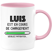 quotedazur - Mug Luis Est En Cours De Chargement Veuillez Patienter - Cadeau Luis Prénom Homme Personnalisé - Cadeau Annniversaire Noël Adolescent Collègue