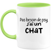 quotedazur - Mug Pas Besoin De Psy J'ai Un Chat - Cadeau Humour Chat - Tasse Originale Animaux Cadeau Noël Anniversaire