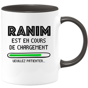 quotedazur - Mug Ranim Est En Cours De Chargement Veuillez Patienter - Cadeau Ranim Prénom Femme Personnalisé - Cadeau Annniversaire Noël Adolescent Collègue