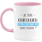 quotedazur - Mug Je Suis Chirurgien Et Toi C'est Quoi Ton Super Pouvoir - Cadeau Humour Travail - Idée Cadeau Départ Collègue - Tasse Chef Chirurgien - Idéal Pour Noël Au Bureau