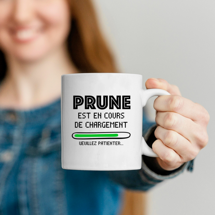 quotedazur - Mug Prune Est En Cours De Chargement Veuillez Patienter - Cadeau Prune Prénom Femme Personnalisé - Cadeau Annniversaire Noël Adolescent Collègue