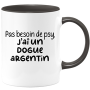 quotedazur - Mug Pas Besoin De Psy J'ai Un Dogue Argentin - Cadeau Humour Chien - Tasse Originale Animaux Cadeau Noël Anniversaire