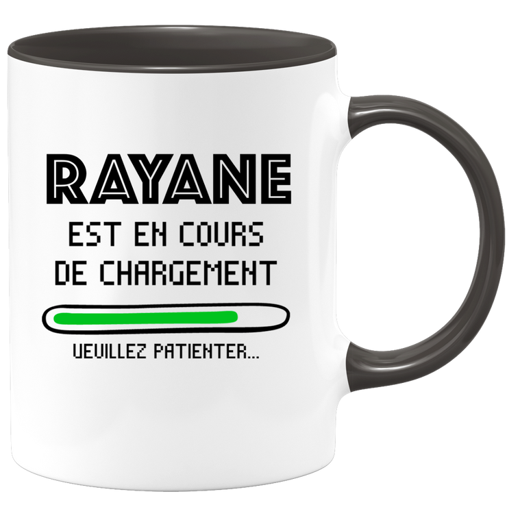 quotedazur - Mug Rayane Est En Cours De Chargement Veuillez Patienter - Cadeau Rayane Prénom Homme Personnalisé - Cadeau Annniversaire Noël Adolescent Collègue