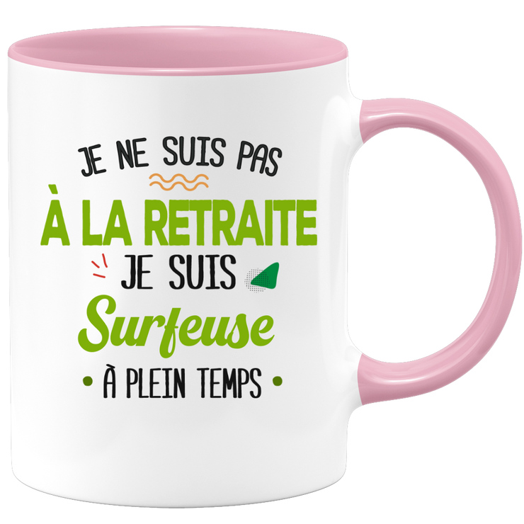 quotedazur - Mug Retraite Je Suis Surfeuse - Cadeau Humour Sport - Idée Cadeau Retraite Original Surf - Tasse Surfeuse - Départ Retraite Anniversaire Ou Noël