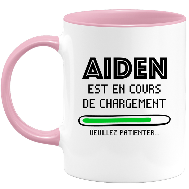 Mug Aiden Is Loading Please Wait - Personalized Mens First Name Aiden Gift