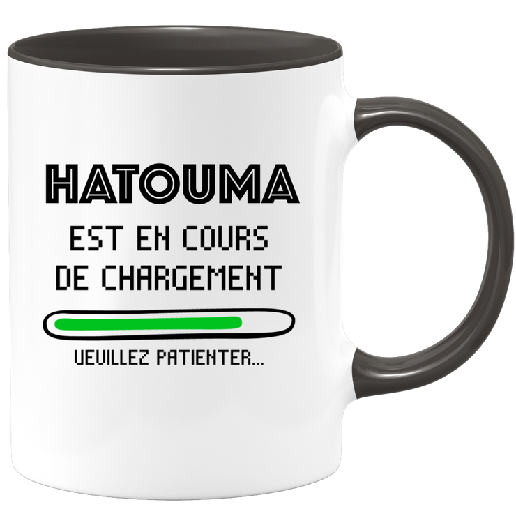 quotedazur - Mug Hatouma Est En Cours De Chargement Veuillez Patienter - Cadeau Hatouma Prénom Femme Personnalisé - Cadeau Annniversaire Noël Adolescent Collègue