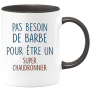 Mug pas besoin de barbe pour être un super Chaudronnier