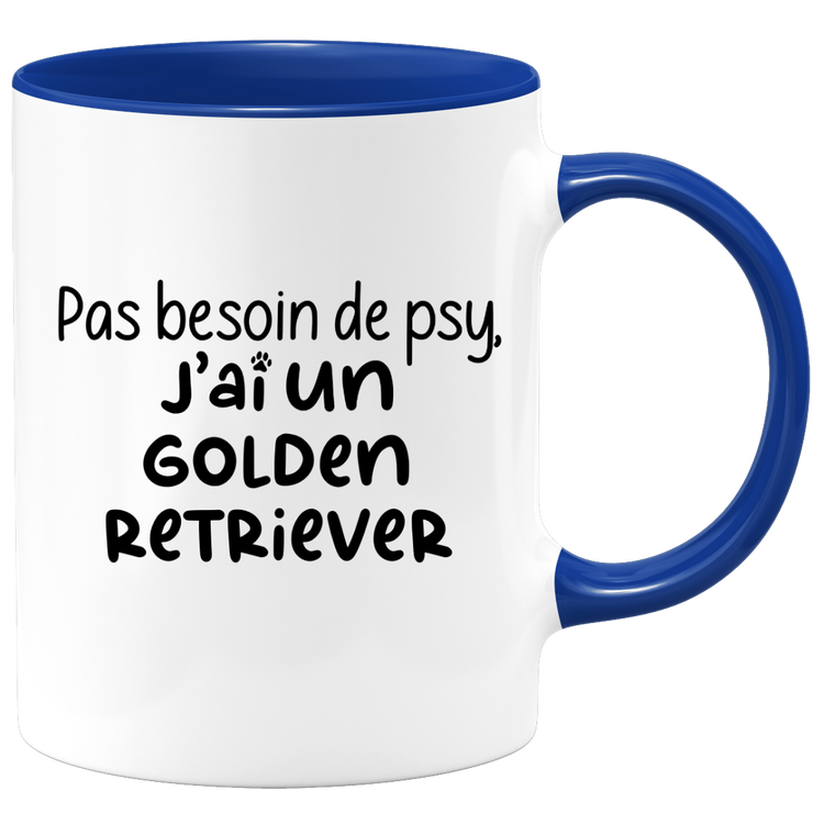 quotedazur - Mug Pas Besoin De Psy J'ai Un Golden Retriever - Cadeau Humour Chien - Tasse Originale Animaux Cadeau Noël Anniversaire