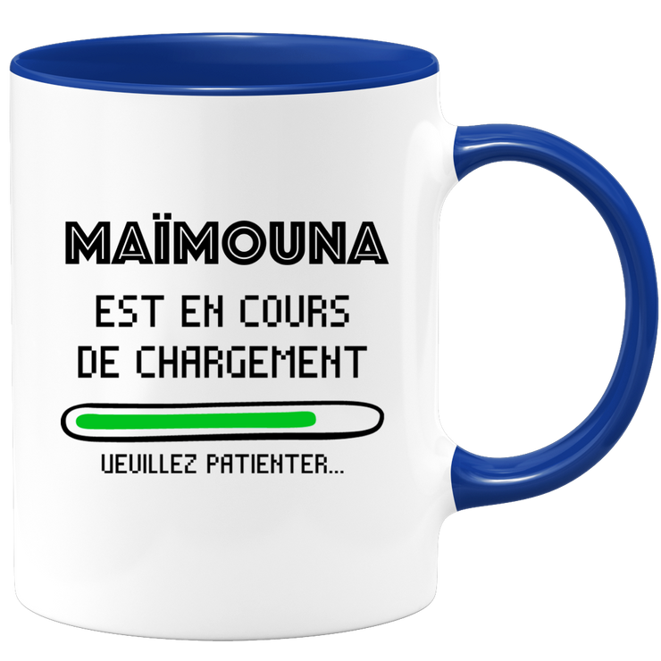 quotedazur - Mug Maïmouna Est En Cours De Chargement Veuillez Patienter - Cadeau Maïmouna Prénom Femme Personnalisé - Cadeau Annniversaire Noël Adolescent Collègue