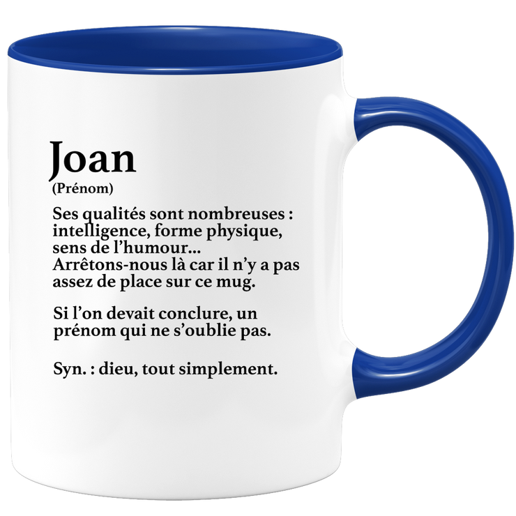 quotedazur - Mug Définition Prénom Joan Dieu Tout Simplement - Cadeau Humour Prénom - Idée Cadeau Famille Saint Valentin - Tasse Prénom Joan