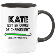 quotedazur - Mug Kate Est En Cours De Chargement Veuillez Patienter - Cadeau Kate Prénom Femme Personnalisé - Cadeau Annniversaire Noël Adolescent Collègue