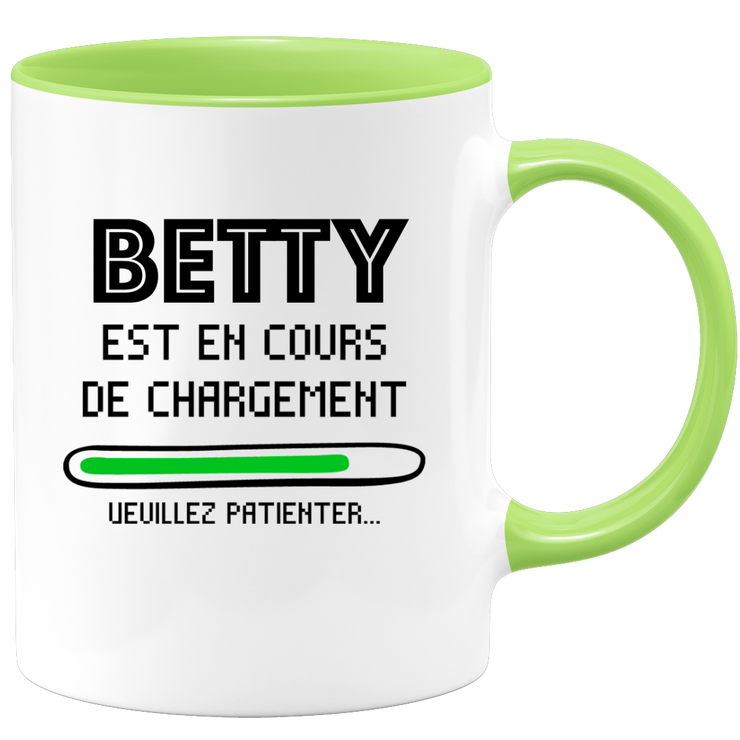 quotedazur - Mug Betty Est En Cours De Chargement Veuillez Patienter - Cadeau Betty Prénom Femme Personnalisé - Cadeau Annniversaire Noël Adolescent Collègue