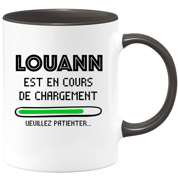 quotedazur - Mug Louann Est En Cours De Chargement Veuillez Patienter - Cadeau Louann Prénom Femme Personnalisé - Cadeau Annniversaire Noël Adolescent Collègue