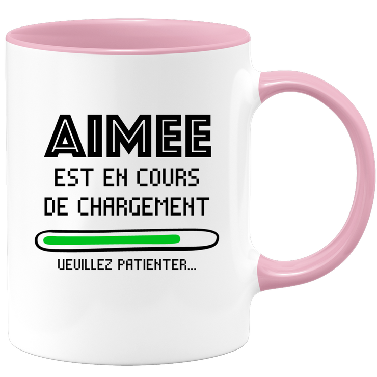 quotedazur - Mug Aimee Est En Cours De Chargement Veuillez Patienter - Cadeau Aimee Prénom Femme Personnalisé - Cadeau Annniversaire Noël Adolescent Collègue